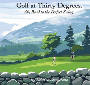 Golf at Thirty Degrees